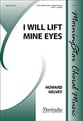 I Will Lift Mine Eyes SATB choral sheet music cover